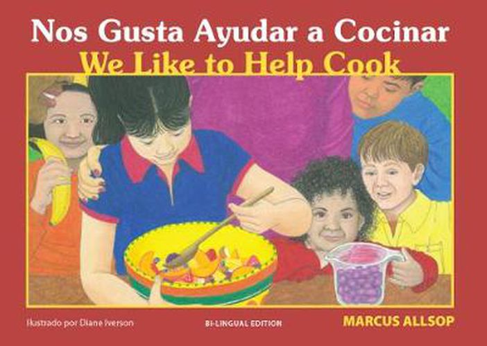 Cover image for We Like to Help Cook / Nos Gusta Ayudar a Cocinar