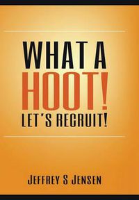 Cover image for What A Hoot! Let's Recruit!