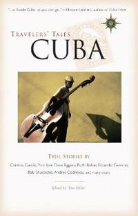 Cover image for Travelers' Tales Cuba: True Stories