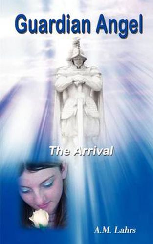 Cover image for Guardian Angel: The Arrival