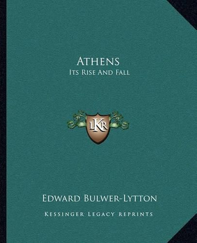 Cover image for Athens: Its Rise and Fall