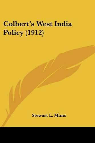 Cover image for Colbert's West India Policy (1912)