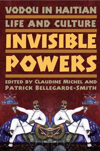 Cover image for Vodou in Haitian Life and Culture: Invisible Powers