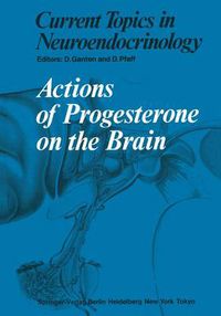 Cover image for Actions of Progesterone on the Brain