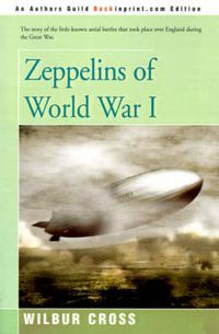 Cover image for Zeppelins of World War I