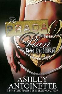 Cover image for The Prada Plan: 3: Green-Eyed Monster