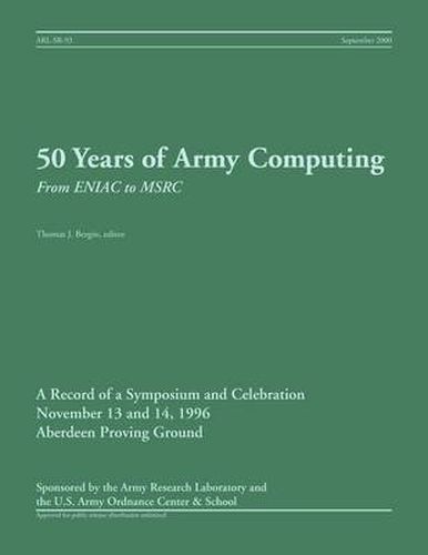 Cover image for 50 Years of Army Computing: From ENIAC to MSRC