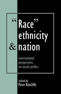 Cover image for Race, Ethnicity And Nation: International Perspectives On Social Conflict