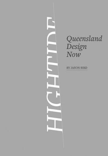 Cover image for High Tide: Queensland Design Now