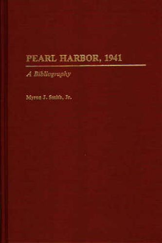 Pearl Harbor, 1941: A Bibliography