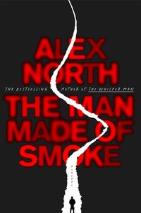 Cover image for The Man Made of Smoke