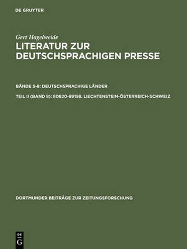 80620-89198. Liechtenstein-OEsterreich-Schweiz: Pressegeschichte Der Lander. Lokale Pressegeschichte