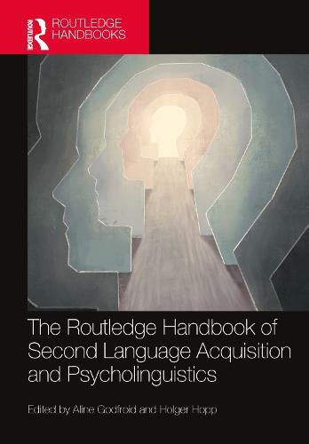 Cover image for The Routledge Handbook of Second Language Acquisition and Psycholinguistics