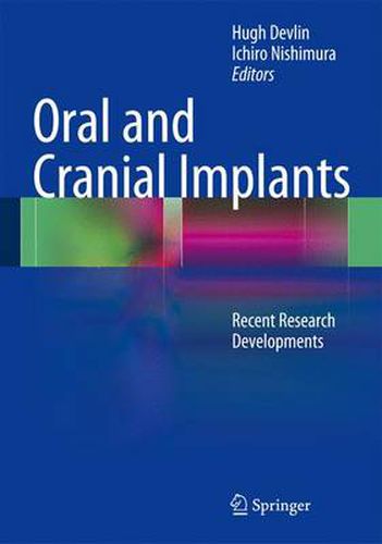 Cover image for Oral and Cranial Implants: Recent Research Developments