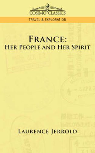 Cover image for France: Her People and Her Spirit