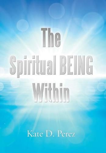 Cover image for The Spiritual Being Within