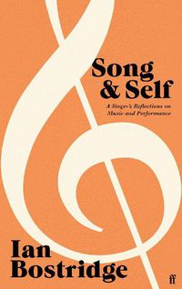 Cover image for Song and Self: A Singer's Reflections on Music and Performance