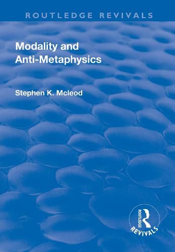 Cover image for Modality and Anti-Metaphysics