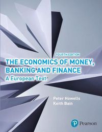 Cover image for Economics of Money, Banking and Finance, The