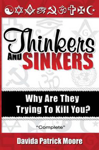 Cover image for Thinkers and Sinkers: Why Are They Trying to Kill You?