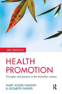 Cover image for Health Promotion: Principles and practice in the Australian context