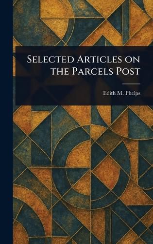 Cover image for Selected Articles on the Parcels Post