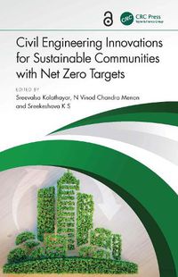 Cover image for Civil Engineering Innovations for Sustainable Communities with Net Zero Targets