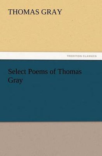 Cover image for Select Poems of Thomas Gray