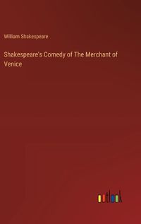 Cover image for Shakespeare's Comedy of The Merchant of Venice