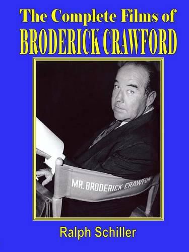 Cover image for The Complete Films of Broderick Crawford