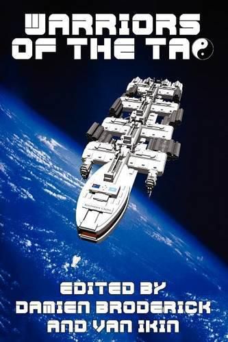 Cover image for Warriors of the Tao: The Best of Science Fiction: A Review of Speculative Literature