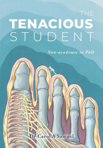 Cover image for The Tenacious Student: Non-academic to a PhD