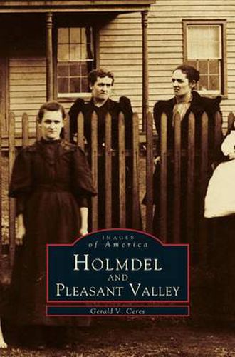 Cover image for Holmdel and Pleasant Valley