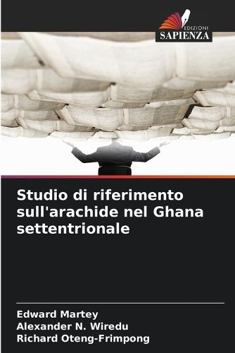 Cover image for Studio di riferimento sull'arachide nel Ghana settentrionale