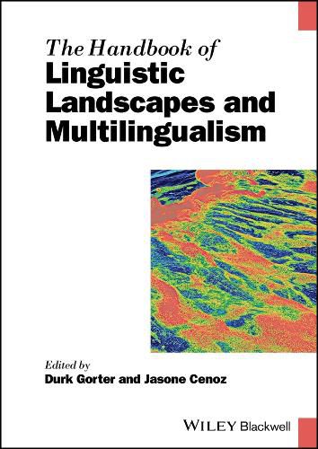 Cover image for The Handbook of Linguistic Landscapes and Multilingualism