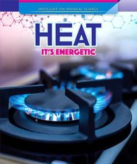 Cover image for Heat: It's Energetic