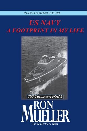 Cover image for US Navy-A Footprint in My Life