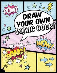 Cover image for Draw Your Own Comic Book!