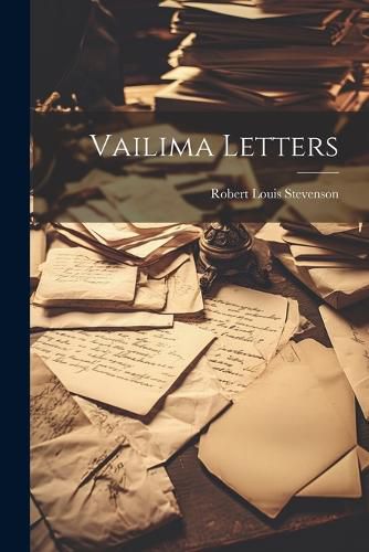 Cover image for Vailima Letters