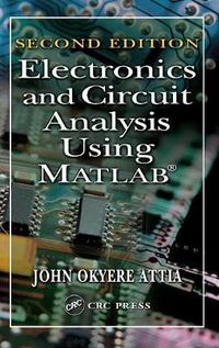 Cover image for Electronics and Circuit Analysis Using MATLAB