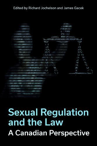 Sexual Regulation and the Law: A Canadian Perspective