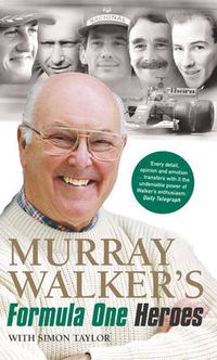 Cover image for Murray Walker's Formula One Heroes