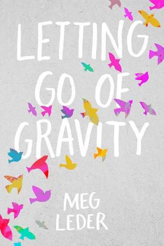 Cover image for Letting Go of Gravity