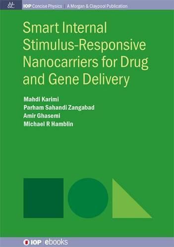 Cover image for Smart Internal Stimulus-Responsive Nanocarriers for Drug and Gene Delivery