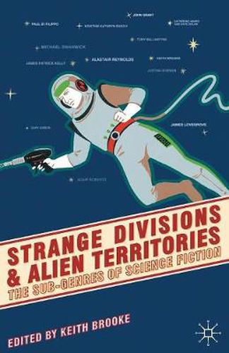 Cover image for Strange Divisions and Alien Territories: The Sub-Genres of Science Fiction