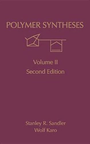 Polymer Synthesis: Volume 1