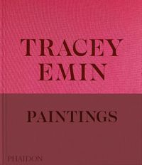 Cover image for Tracey Emin Paintings