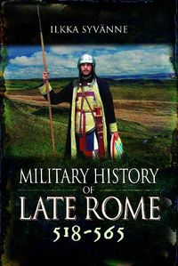 Cover image for Military History of Late Rome 518-565