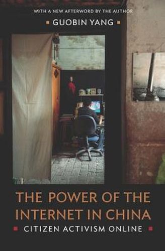 Cover image for The Power of the Internet in China: Citizen Activism Online