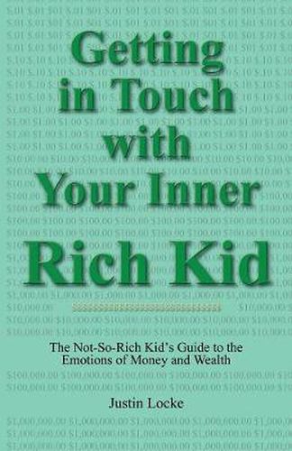 Cover image for Getting in Touch with Your Inner Rich Kid